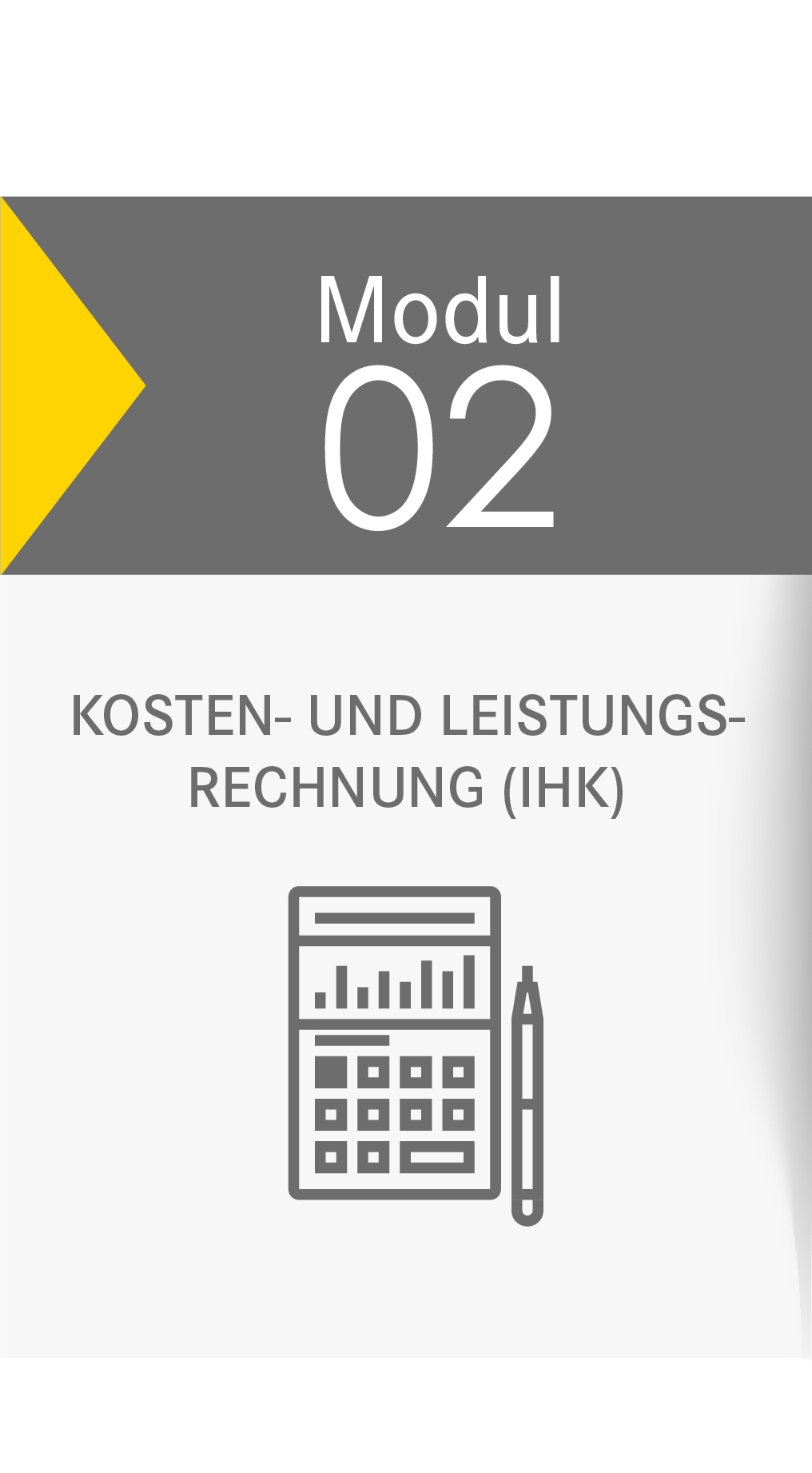 Modul 02: Kosten- und Leistungsrechnung (IHK)