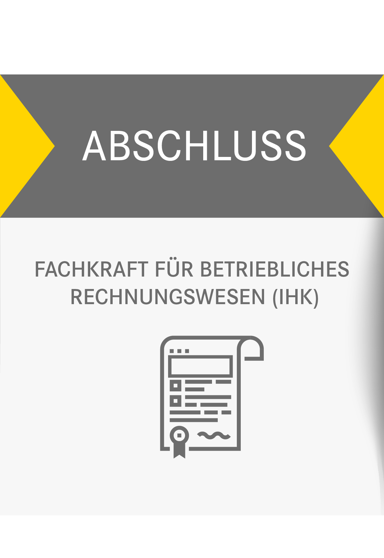 Abschluss: Fachkraft für betriebliches Rechnungswesen (IHK)