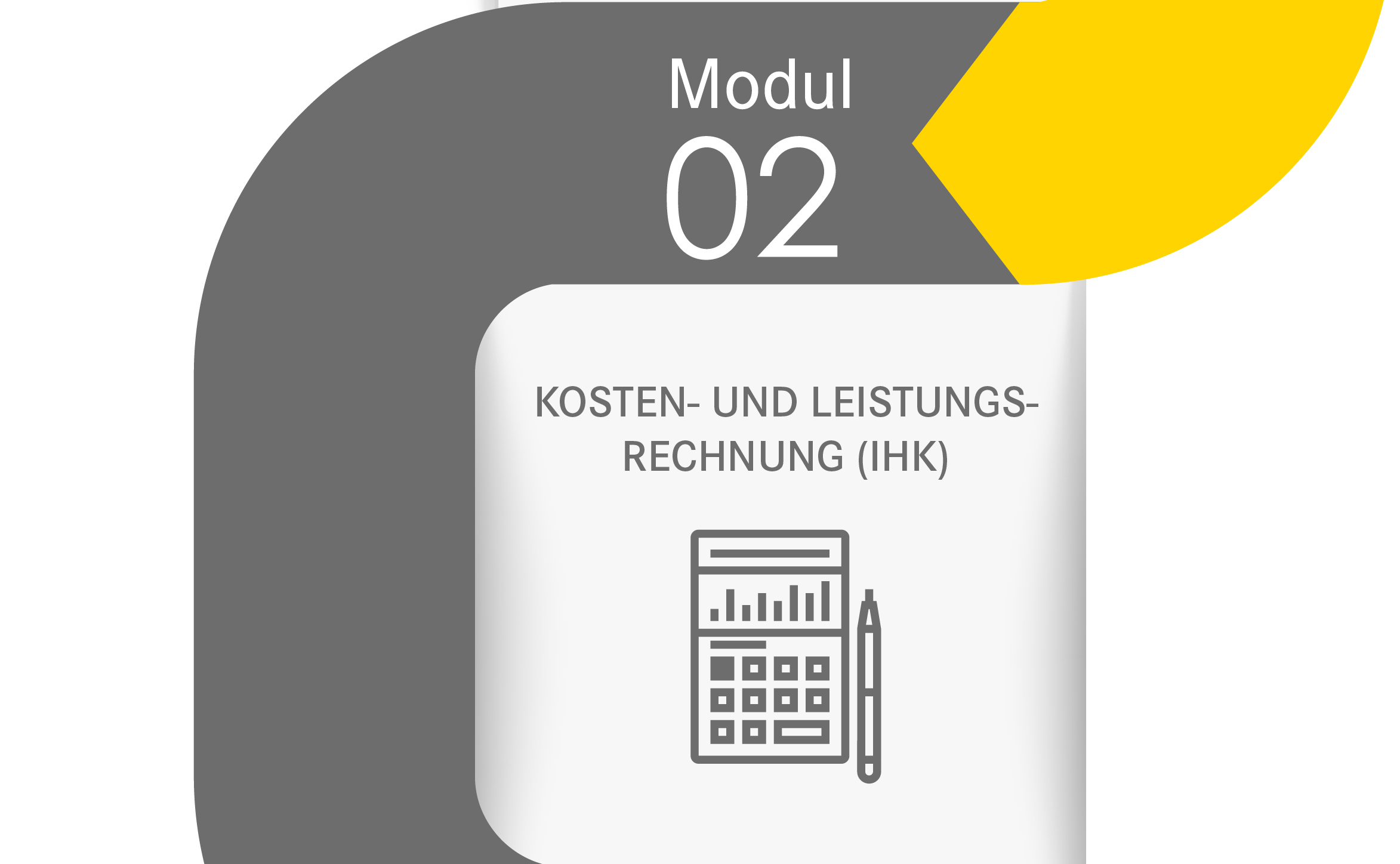 Modul 02: Kosten- und Leistungsrechnung (IHK)